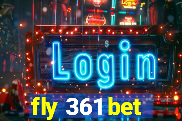 fly 361 bet